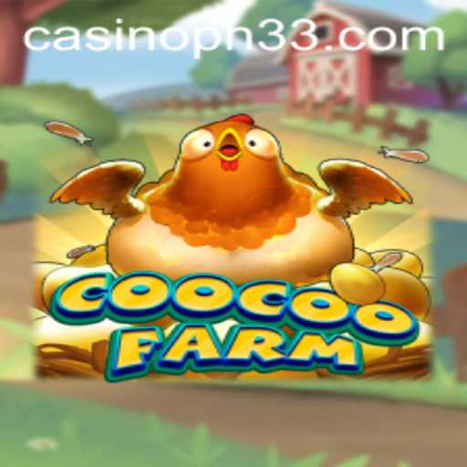 Discover the Enchanting World of CooCooFarm and Unlock the Secrets of PH33.COM